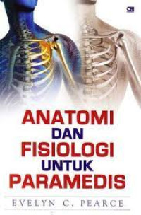 Image of ANATOMI DAN FISIOLOGI UNTUK PARAMEDIS