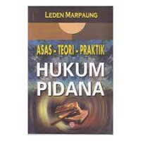 Image of ASAS TEORI PRAKTIK HUKUM PIDANA