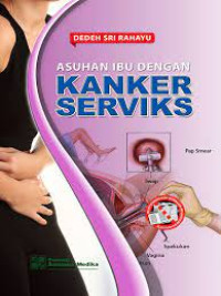 Image of ASUHAN IBU DENGAN KANKER SERVIKS