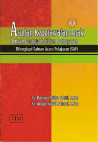 Image of ASUHAN KEPERAWATAN ANAK DENGAN GANGGUAN SISTEM PERNAPASAN