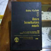 Image of BUKU KULIAH 3 ILMU KESEHATAN ANAK