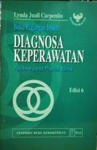Image of BUKU PEGANGAN DOSEN DIAGNOSA KEPERAWATAN:Aplikasi Pada Praktis Klinis