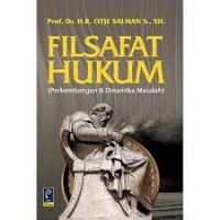 Image of Filsafat Hukum : Perkembangan & Dinamika maslah / H.R. Otje Salman Soemadiningrat