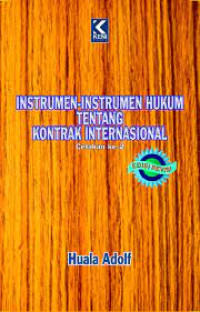 Image of INSTRUMEN-INSTRUMEN HUKUM TENTANG KONTRAK INTERNASIONAL