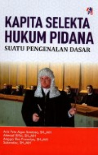 Image of Kapita Selekta Hukum Pidana Suatu Pengenalan Dasar