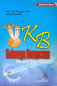 Image of KB KELUARGA BERENCANA DAN ALAT KONTRASEPSI