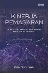 Image of Kinerja Pemasaran: inovasi, orientasi pelanggan dan keunggulan bersaling
