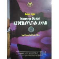 Image of KONSEP DASAR KEPERAWATAN ANAK