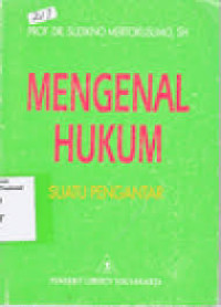 Image of MENGENAL HUKUM SUATU PENGANTAR