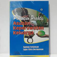 Image of PENUNTUN PRAKTIS ASUHAN KEPERAWATAN KELUARGA