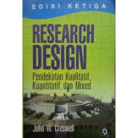 Image of Research Design: Pendekatan Kualitatif, Kuantitatif Dan Mixed